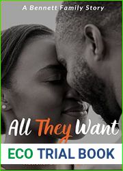 All They Want (The Bennett Family #5)