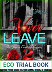 Never Leave 2: The Story of Knowledge Toussaint (Never Leave: The Story of Knowledge Toussaint)
