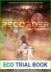 Recorder (Children of the Consortium, #1)