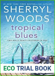 Tropical Blues: Hot Property Hot Secret (Molly DeWitt Mysteries #1-2)