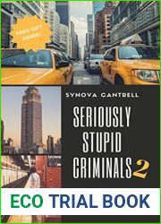 Seriously Stupid Criminals 2 (Stupid Criminal Stories)