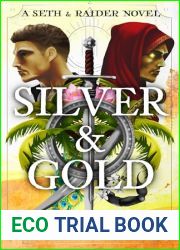 Silver and Gold (Seth and Raider #2)