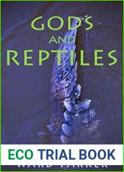 Gods and Reptiles