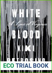 White Blood: A Lyric of Virginia