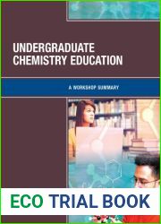 Undergraduate Chemistry Education: A Workshop Summary