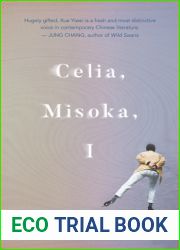 Celia, Misoka, I