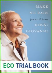 Make Me Rain: Poems and Prose