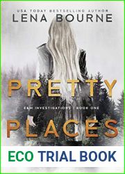 Pretty Places (E and M Investigations #1)