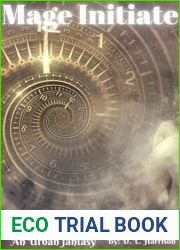 Mage Initiate: Ordained Magic: Book One