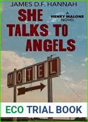 She Talks to Angels (Henry Malone #3)