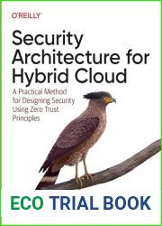 Security Architecture for Hybrid Cloud: A Practical Method for Designing Security Using Zero Trust Principles