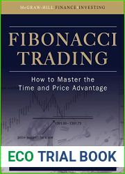 Fibonacci Trading: How to Master the Time and Price Advantage by Carolyn Boroden, McGraw-Hill Education