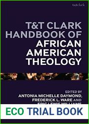 T and T Clark Handbook of African American Theology (T and T Clark Handbooks)