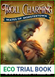 Troll Charming: Fated Mates Monster Romance (Mates of Monstertown Book 1)