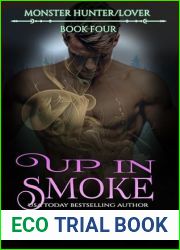 Up in Smoke (Monster Hunter Lover Book 4)