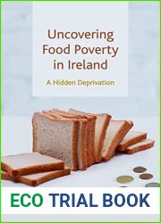 Uncovering Food Poverty in Ireland: A Hidden Deprivation