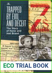 Trapped by Evil and Deceit: The Story of Hansi and Joel Brand