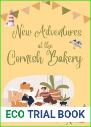 New Adventures at the Cornish Bakery (Escape To… The Cornish Bakery #21)