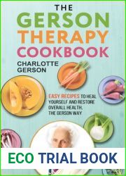 The Gerson Therapy Cookbook