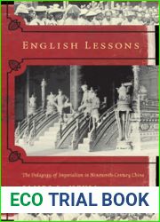 English Lessons: The Pedagogy of Imperialism in Nineteenth-Century China