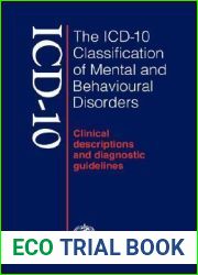 The ICD-10 Classification of Mental and Behavioural Disorders: Clinical Descriptions and Diagnostic Guidelines