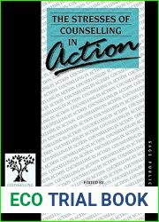 The Stresses of Counselling in Action (Counselling in Action series)