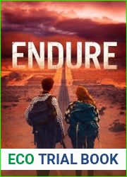 Endure: A Post-Apocalyptic Adventure (The End of Times Book 3)