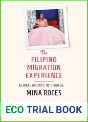 The Filipino Migration Experience: Global Agents of Change
