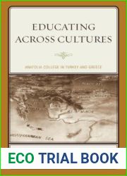 Educating across Cultures: Anatolia College in Turkey and Greece