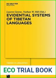 Evidential Systems of Tibetan Languages (Trends in Linguistics. Studies and Monographs [TiLSM] Book 302)
