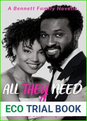 All They Need (The Bennett Family #3)
