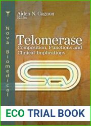 Telomerase: Composition, Functions, and Clinical Implications