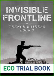 Invisible Frontline (Trench Raiders Book 3)
