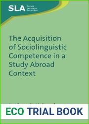 TheAcquisition of Sociolinguistic Competence in a Study Abroad Context