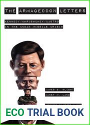 The Armageddon Letters: Kennedy, Khrushchev, Castro in the Cuban Missile Crisis