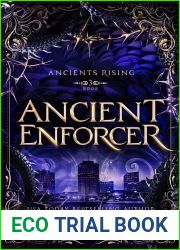 Ancient Enforcer (Ancients Rising #3)