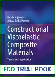 Constructional Viscoelastic Composite Materials: Theory and Application
