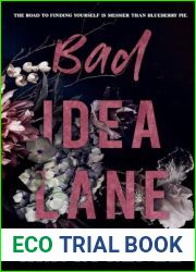 Bad Idea Lane (Sulphur Bluff Nights)