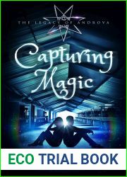 Capturing Magic (The Legacy of Androva #2)