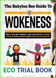 The Babylon Bee Guide to Wokeness (Babylon Bee Guides)