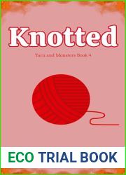 Knotted: A M F Demon Werewolf Romance (Yarn and Monsters Book 4)