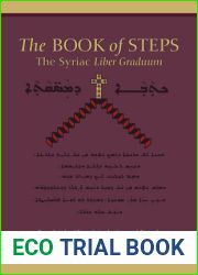 The Book of Steps: The Syriac Liber Graduum (Volume 196) (Cistercian Studies Series)