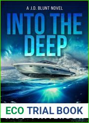 Into the Deep (A J.D. Blunt Tropical Thriller Book 1)