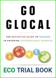 Go Glocal: The Definitive Guide to Success in Entering International Markets
