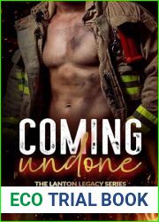 Coming Undone (The Lanton Legacy, #1)