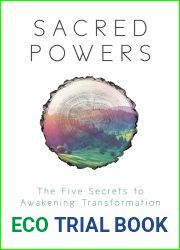 Sacred Powers: The Five Secrets to Awakening Transformation