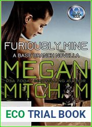 Furiously Mine (The Omega Team; Base Branch #12)