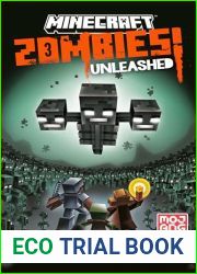 Minecraft: Zombies Unleashed!: An Official Minecraft Novel