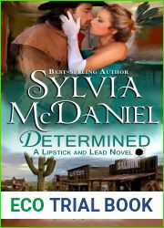Determined (Lipstick and Lead, #5)