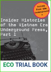 Insider Histories of the Vietnam Era Underground Press, Part 1 (Voices from the Underground)